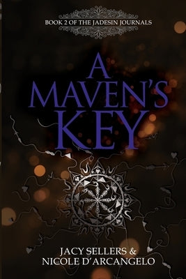 A Maven's Key by Sellers, Jacy