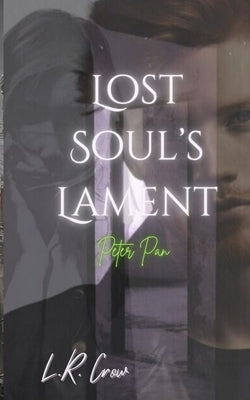 Lost Soul's Lament by Crow, L. R.