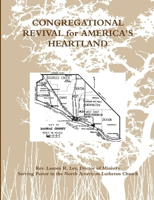 Congregational Revival for America's Heartland by Ley, Lauren R.