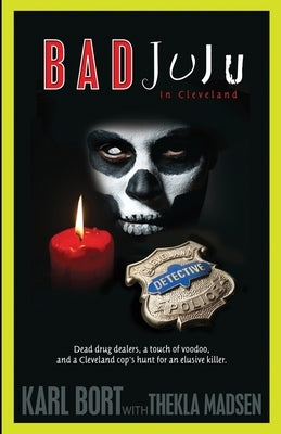 Bad JuJu by Bort, Karl