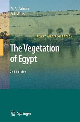 The Vegetation of Egypt by Zahran, M. a.