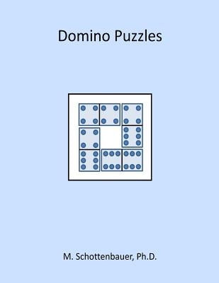 Domino Puzzles by Schottenbauer, M.