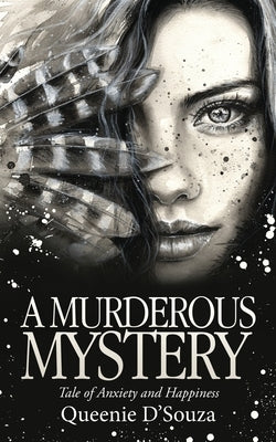 A Murderous Mystery by D'Souza, Queenie