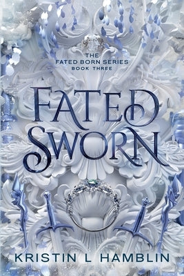 Fated Sworn by Hamblin, Kristin L.