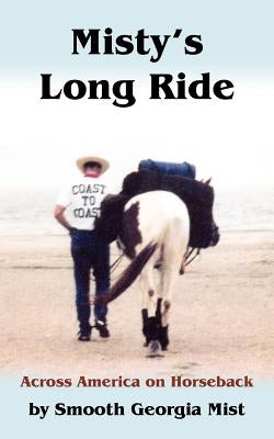 Misty's Long Ride by Mist, Smooth Georgia