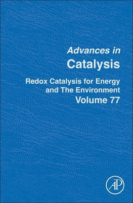 Redox Catalysis for Energy and the Environment: Volume 77 by Diéguez, Montserrat