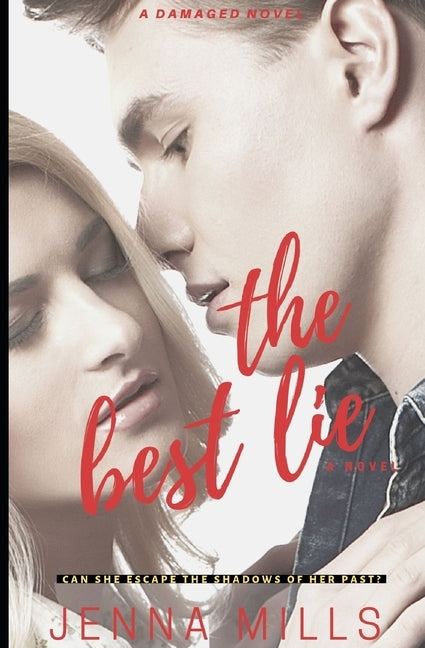 The Best Lie by Mills, Jenna