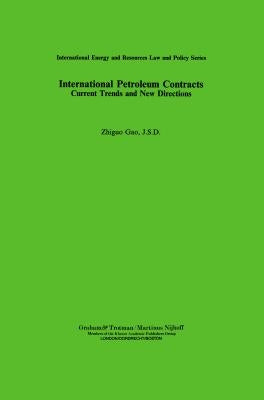 International Petroleum Contracts by Kao, Chih-Kuo