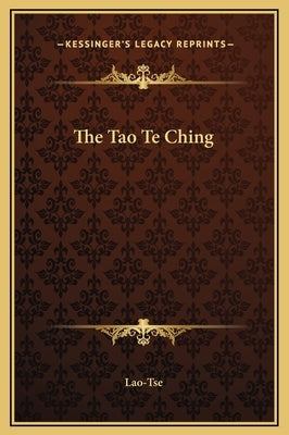 The Tao Te Ching by Lao-Tse