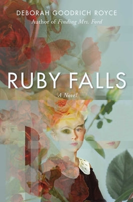 Ruby Falls by Goodrich Royce, Deborah