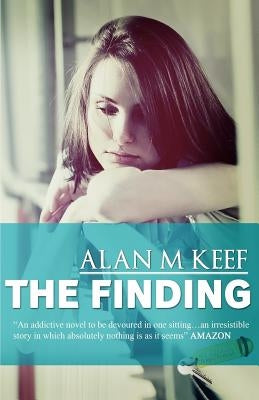 The Finding by Keef, Alan M.