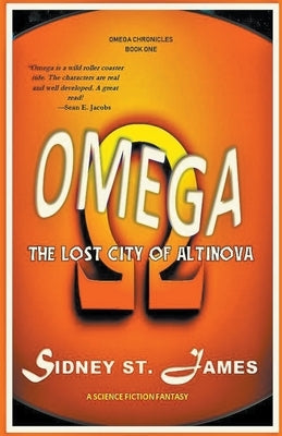 Omega - The Lost City of Altinova by James, Sidney St