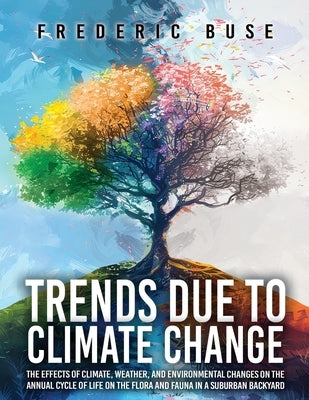 Trends Due to Climate Change by Buse, Frederic