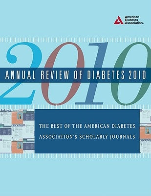 Annual Review of Diabetes 2010 by American Diabetes Association