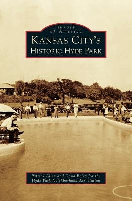 Kansas City's Historic Hyde Park by Alley, Patrick