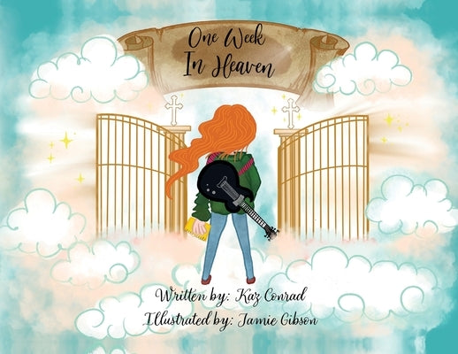 One Week In Heaven by Conrad, Kaz