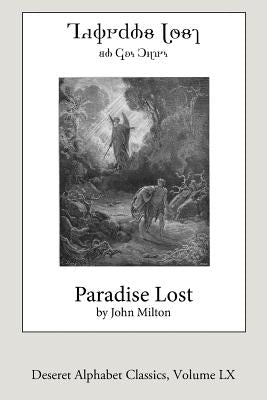 Paradise Lost (Deseret Alphabet Edition) by Milton, John
