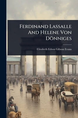 Ferdinand Lassalle And Helene Von Dönniges by Elizabeth Edson Gibson Evans