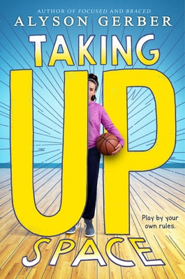 Taking Up Space by Gerber, Alyson