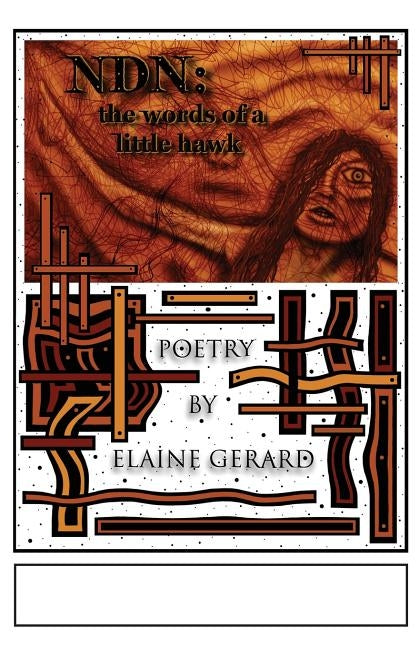 Ndn: the words of a little hawk by Gerard, Elaine