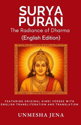 Surya Puran: The Radiance of Dharma (English Edition) by Jena, Unmesha