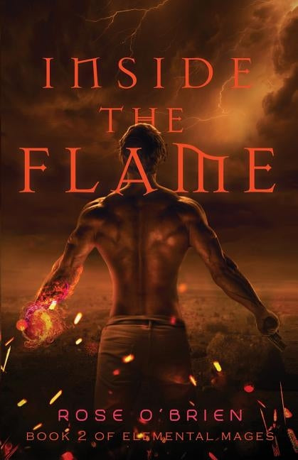 Inside the Flame by O'Brien, Rose
