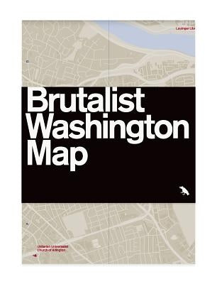 Brutalist Washington Map by Madsen, Deane