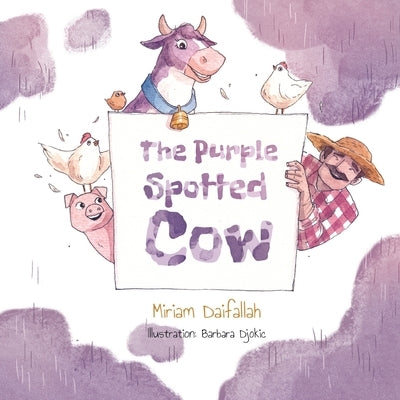 The Purple Spotted Cow by Daifallah, Miriam