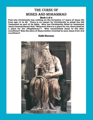 The Curse of Moses and Mohammad Book 2 of 4 by Rameses, Kalki