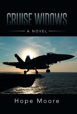 Cruise Widows by Moore, Hope