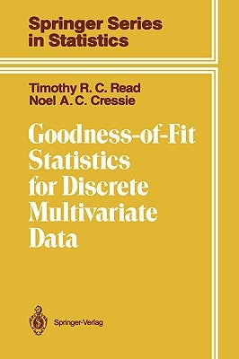 Goodness-Of-Fit Statistics for Discrete Multivariate Data by Read, Timothy R. C.
