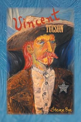Vincent In Tucson by Bye, Steven
