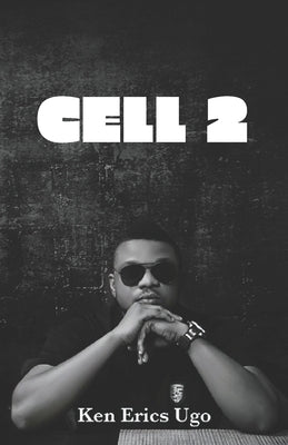 Cell 2 by Ugo, Ken Erics