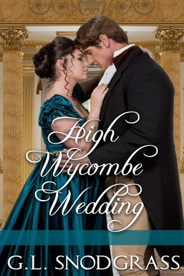 High Wycombe Wedding by Snodgrass, G. L.