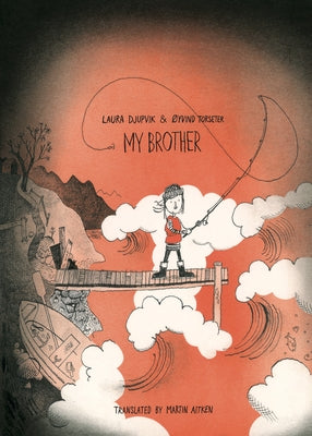 My Brother by Djupvik, Laura