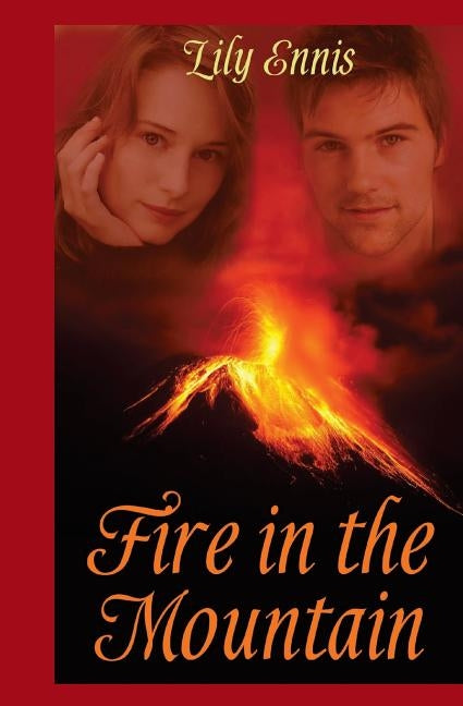 Fire in the Mountain by Ennis, Lily