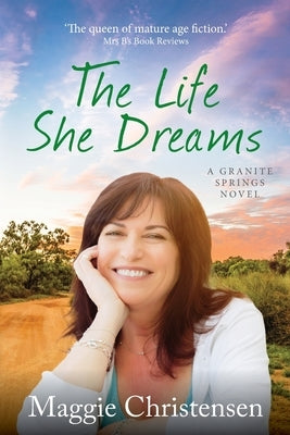 The Life She Dreams by Christensen, Maggie