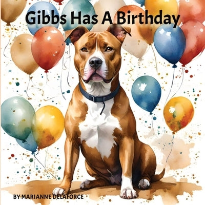 Gibbs Has A Birthday by Delaforce, Marianne