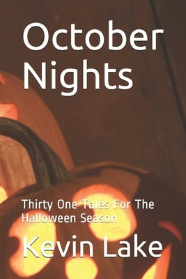 October Nights: Thirty One Tales For The Halloween Season by Jackson, Truman