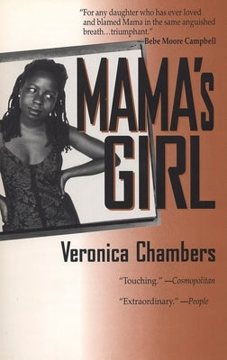 Mama's Girl by Chambers, Veronica