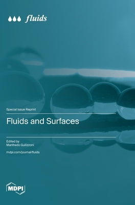 Fluids and Surfaces by Guilizzoni, Manfredo