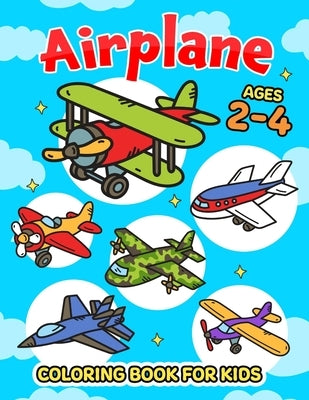 Airplane Coloring Book for Kids Ages 2-4 by Cottonart Press