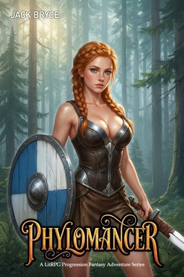 Phylomancer: A LitRPG Progression Fantasy Adventure Series by Bryce, Jack