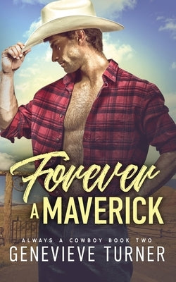 Forever a Maverick by Turner, Genevieve