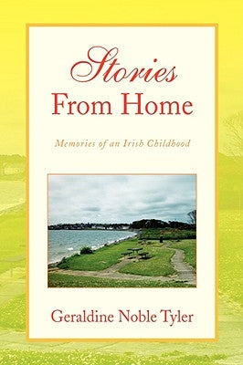Stories From Home by Tyler, Geraldine Noble