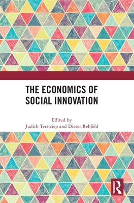 The Economics of Social Innovation by Terstriep, Judith