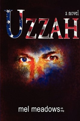 Uzzah a novel by Meadows, Mel