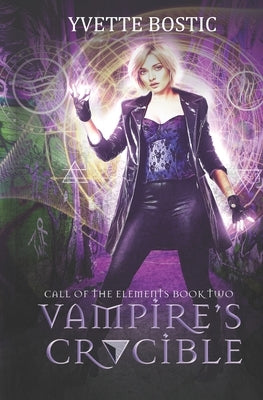 Vampire's Crucible: Book 2 by Bostic, Yvette