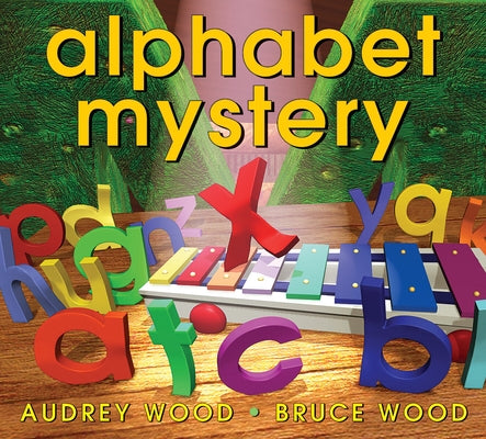Alphabet Mystery by Wood, Audrey