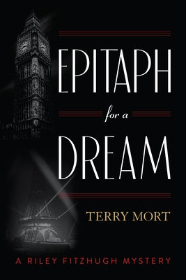 Epitaph for a Dream by Mort, Terry
